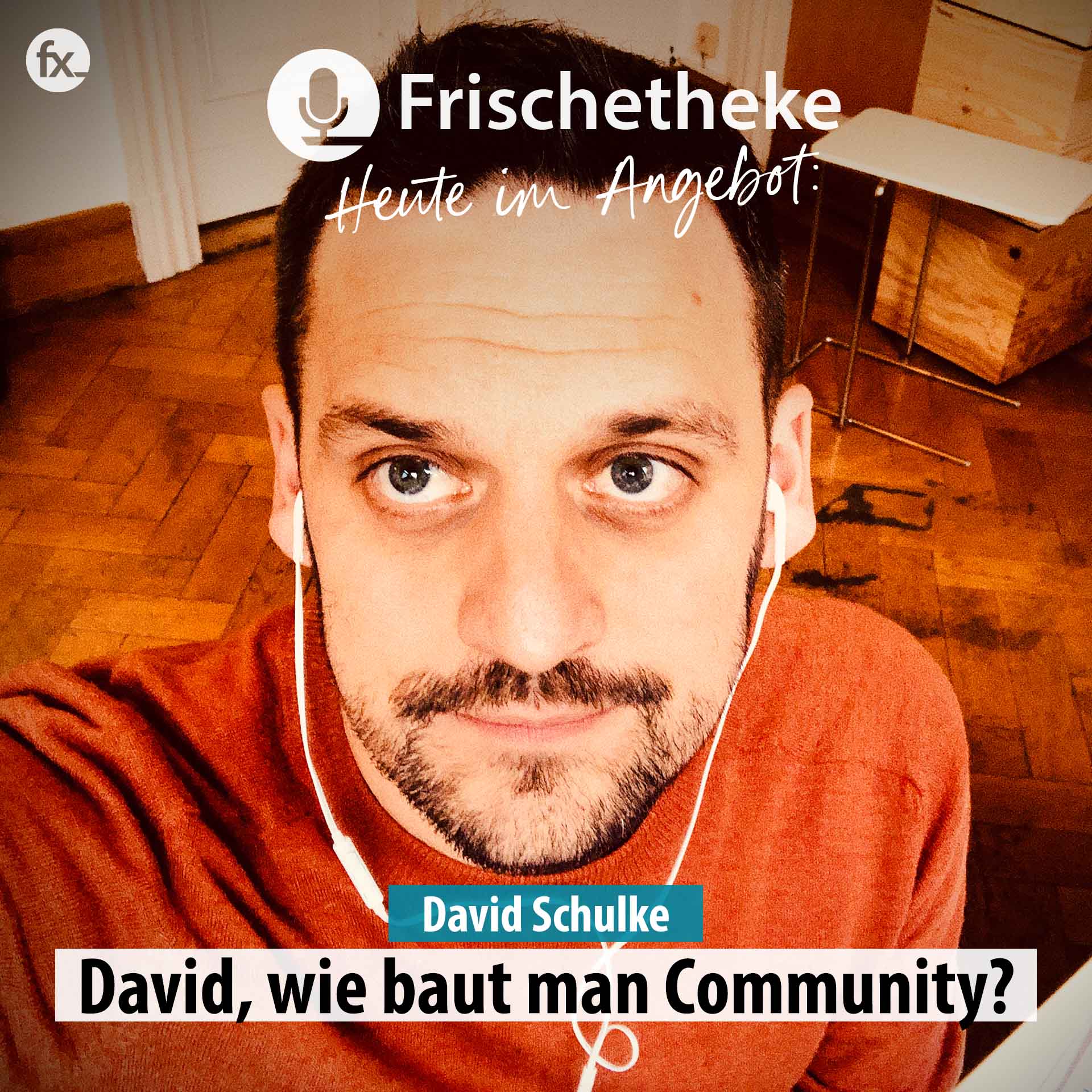 51- David, wie baut man Community? episode artwork