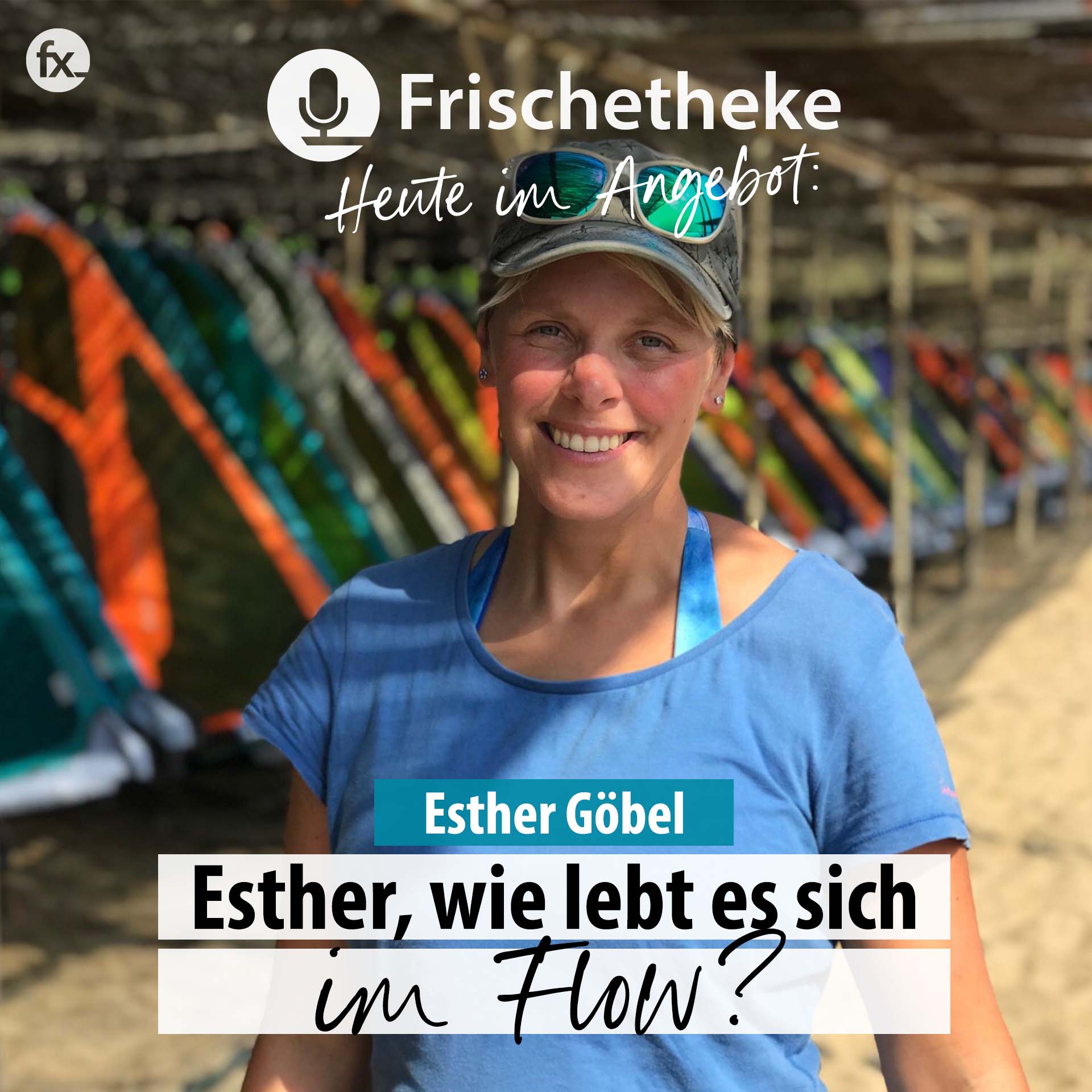 55 - Esther, wie lebt es sich im Flow? episode artwork