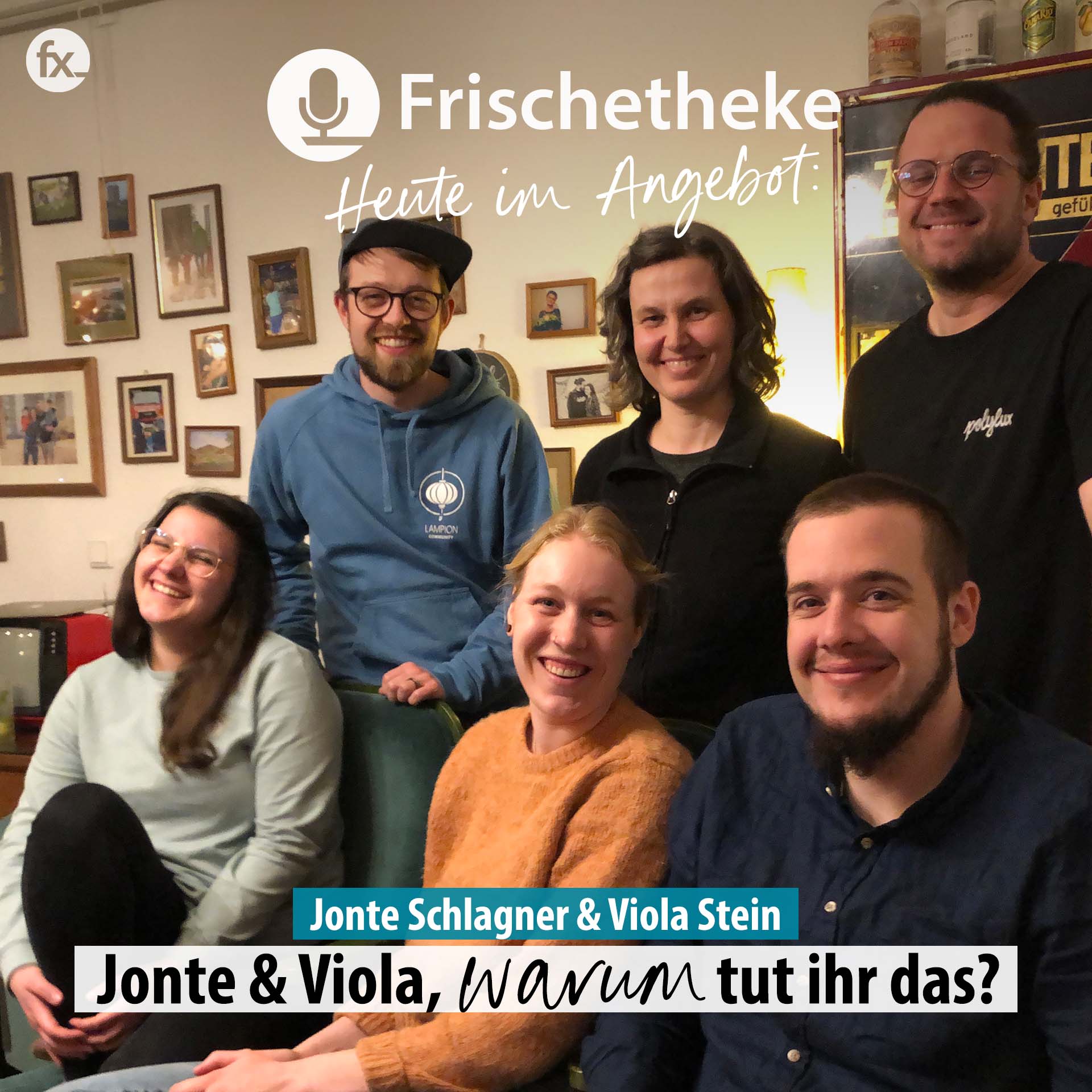 57 - Jonte & Viola, warum macht ihr das?