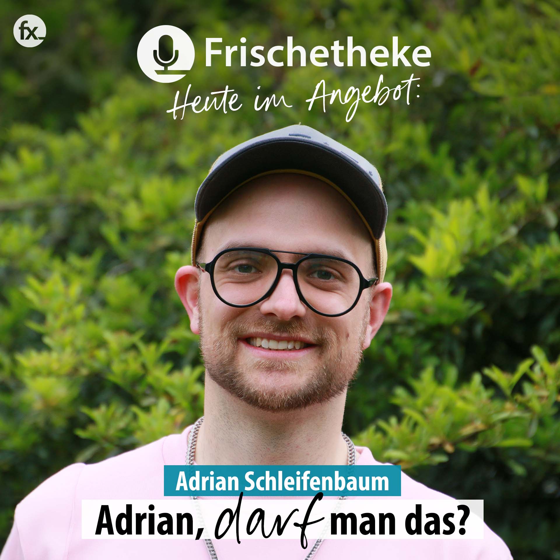 81 - Adrian, darf man das?